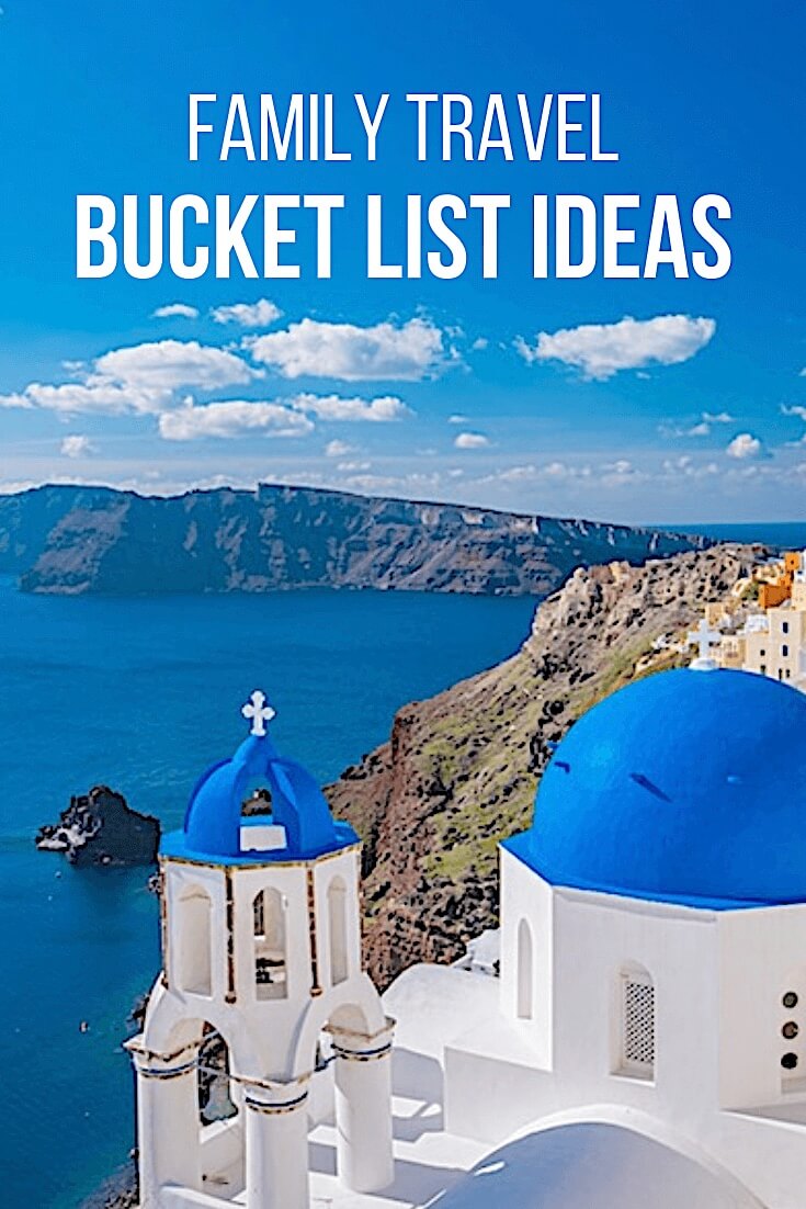Bucket List Travel Ideas